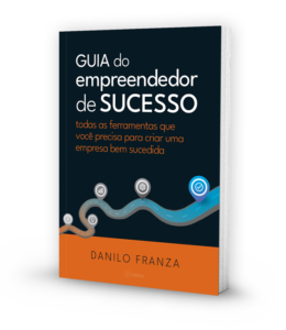 Guia do empreendedor de sucesso